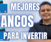 Qué bancos son más seguros para invertir