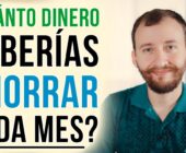 Cuánto dinero deberías ahorrar cada mes