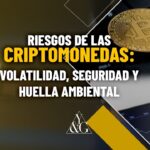 Criptomonedas y riesgos de volatilidad